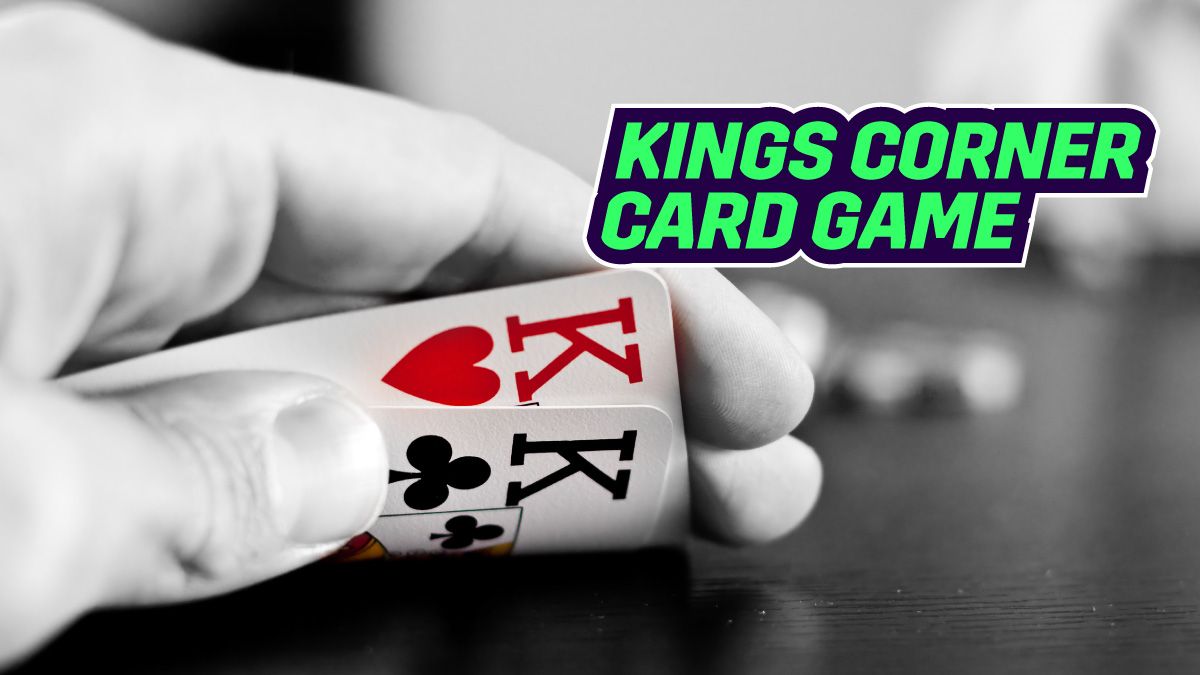 how to play kings corner